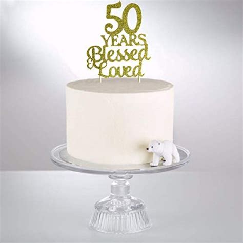 50 Years Blessed And Loved Cake Topper For 50th Birthday