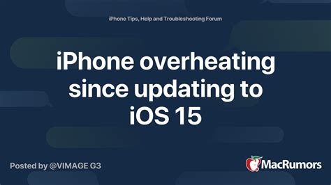 Iphone Overheating Since Updating To Ios 15 Macrumors Forums