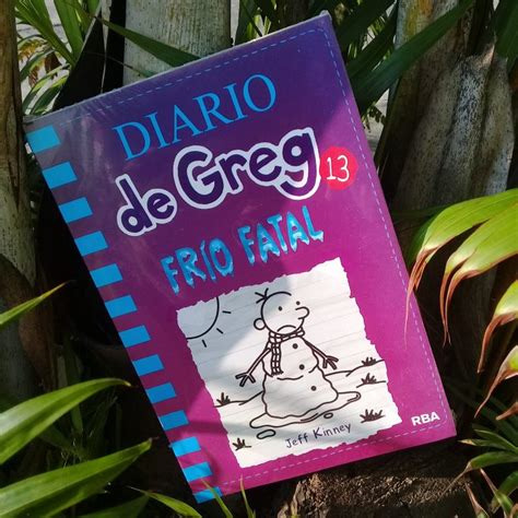 Diario De Greg 13 Frio Fatal Jeff Kinney