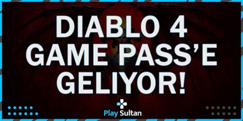 Diablo Game Passe Geliyor Playsultan