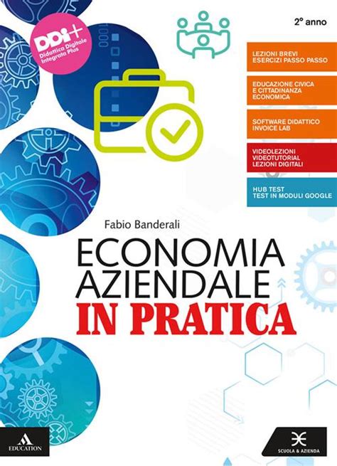 Economia Aziendale In Pratica Per Il Primo Biennio Degli Ist