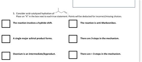 Solved Consider Acid Catalyzed Hydration Of Place An X In