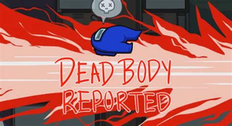 Among Us Dead Body Reported Meme Blank Template 1 Comics And Memes