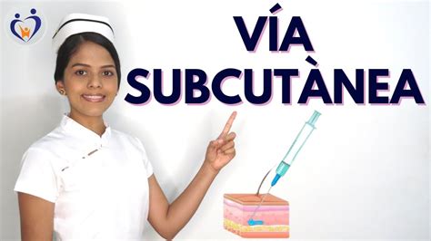 ADMINISTRACIÓN DE MEDICAMENTOS VÍA SUBCUTÁNEA YouTube