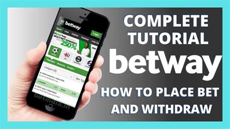 Betway Tutorial How To Place Bet On Betway And Withdraw How To Use