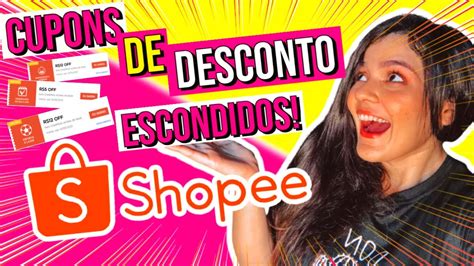 Shopee Cupons De Desconto Secretos Para Resgatar E Usar Frete