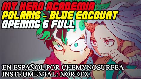 Esp Full My Hero Academia Op Polaris Blue Encount Cover Por