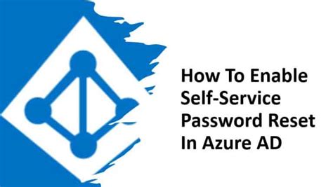 Enable Self Service Password Reset Azure Lessons