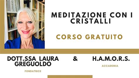 Meditazione Con I Cristalli CORSO DI CRISTALLOPRATICA YouTube