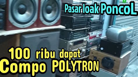 Review Harga Elektronik Bekas Di Pasar Loak Poncol Youtube