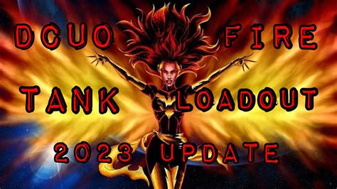 Dcuo Fire Tank Loadout Update Youtube