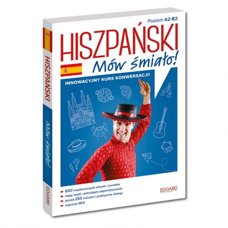 Hiszpa Ski M W Mia O Kurs Audio Do Nauki Hiszpa Skiego A B