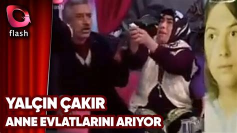 Yalçın Çakır'la Yüzleşme | Hızlı Konuşan Kadın Evlatlarını arıyor - YouTube