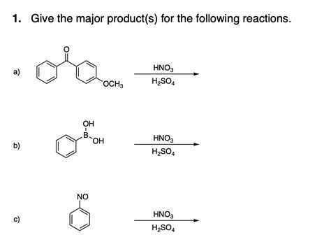 Solved Give The Major Products ﻿for The Following