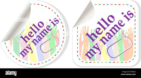 Hello My Name Is Color Signs Sticker Set Stock Photo Alamy