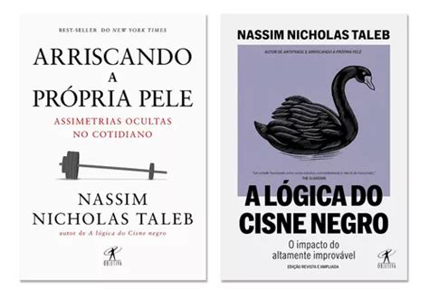 A Lógica Do Cisne Negro O Impacto Do Altamente Improvável De Nassim