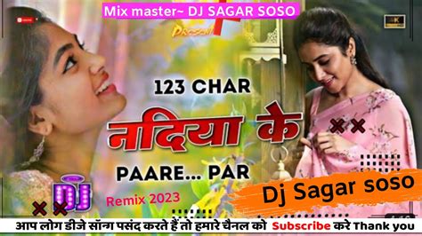 123 Char Nadiya Ke Paare Par New Nagpuri DJ Song 2023 Tapa Tap Love