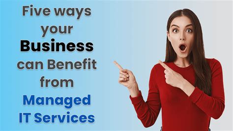 5 Ways Your Business Can Benefit From Managed IT Services Interwise IT