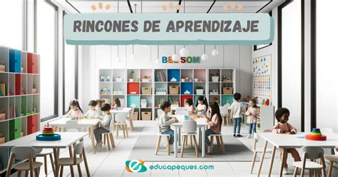 Rincones de aprendizaje en educación infantil y primaria