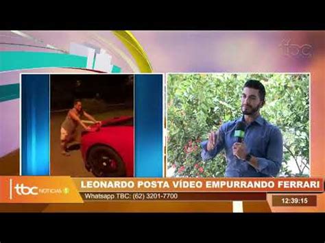 Tbc V Deo De Leonardo Empurrando Ferrari Viraliza Na Internet Youtube