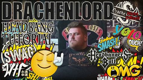 Drachenlord Headbanging Tutorial Zusammenfassung