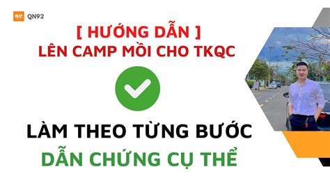 Phần 1 Cách lên camp mồi cho tài khoản quảng cáo hạn chế bất thường