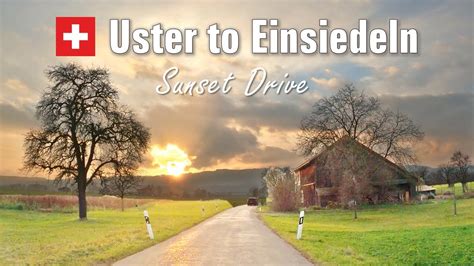 Uster To Einsiedeln Mystic Sunset And Fog Drive Driving In