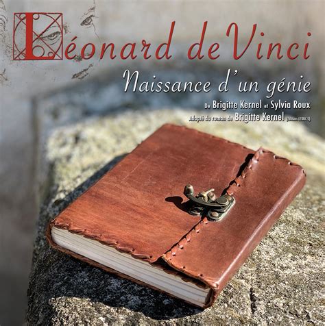 Léonard de Vinci naissance dun Génie Toutelaculture