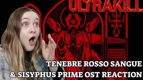 These Songs Are Insane First Time Reaction To Ultrakill Ost Tenebre