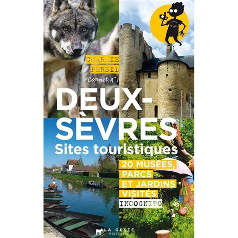 Deux Sèvres Sites touristiques Le Blog du Marais Poitevin