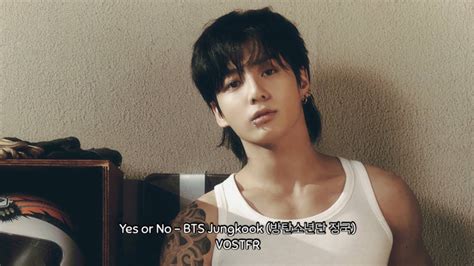 Bts Jungkook Yes Or No Color Coded Lyrics Eng Vostfr