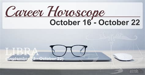 Libra Career Horoscope For The Week Of October