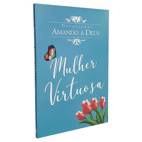 Kit Livros Igreja Em C Lulas Amando A Deus Mulher Virtuosa