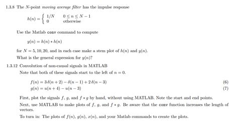 Solved 1 3 8 The N Point Moving Average Filter Has The Chegg