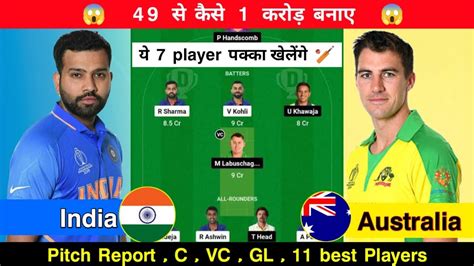 Ind Vs Aus Dream 11 Prediction India Vs Australia Dream 11 Team