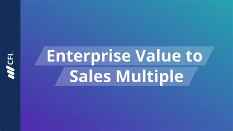 Enterprise Value Ev To Revenue Multiple Youtube