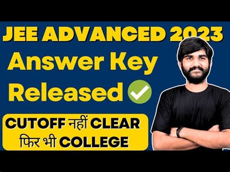 Jee Advanced Answer Key Released Jee Advanced Cut Off