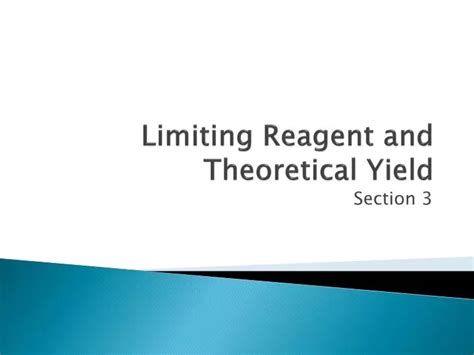 Ppt Limiting Reagent And Theoretical Yield Powerpoint Presentation Free Download Id 2578085