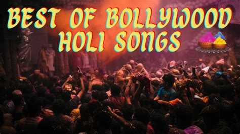 HOLI SONG 2023 BOLLYWOOD HOLI SONG HOLI MASHUP SONGS HOLI