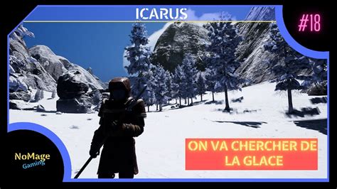 Icarus On Va Chercher De La Glace Let S Play Fr Youtube