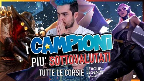 I CAMPIONI PIU SOTTOVALUTATI Per Tutte Le Corsie YouTube