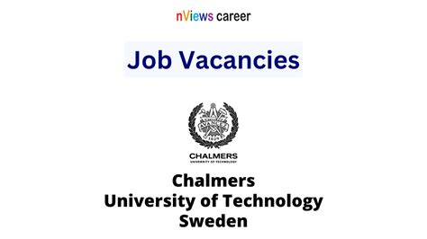 Chalmers University Job Vacancies February Nviews Career