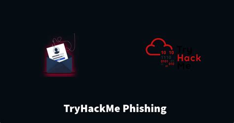 The Complete Guide To Phishing Attacks Tryhackme