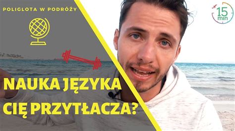 Nauka języka Cię przytłacza To Ci pomoże YouTube