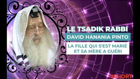 Rabbi David Hanania Pinto La fille qui s est marie et sa mère a