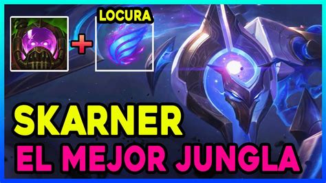 El Mejor Jungla Skarner Jungla S Espa Ol C Mo Jugar Skarner