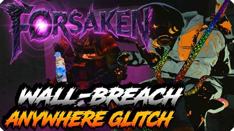 Cold War Zombie Glitches Wall Breach Anywhere Glitch Forsaken Glitch