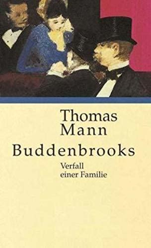 Buddenbrooks Verfall Einer Familie By Thomas Mann Goodreads