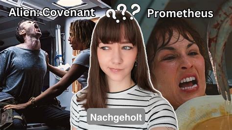 Was Passiert Hier PROMETHEUS ALIEN COVENANT Nachgeholt Kritik