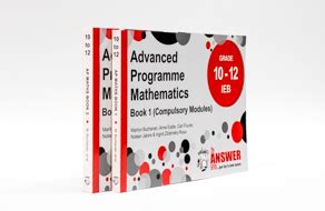 Gr 10 12 Advanced Programme Maths IEB Book 1 Book 2 SET The